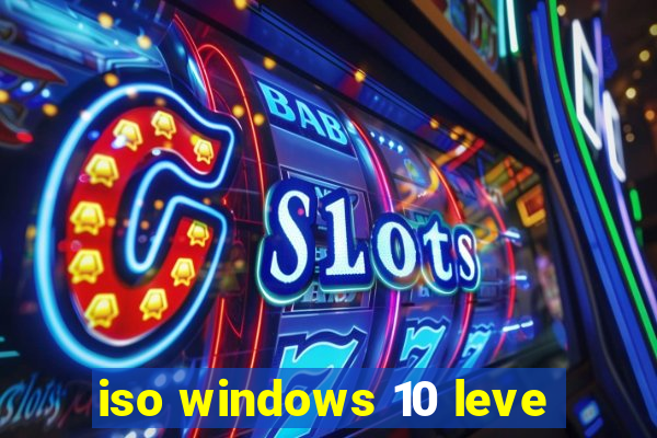 iso windows 10 leve